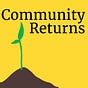 Community Returns