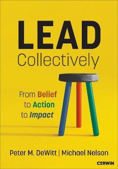 Lead Collectively From Belief to Action to Impact (Pre-order out in December 29, 2025)
