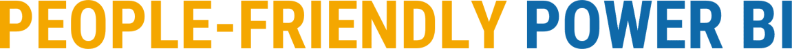 People-Friendly Power BI 