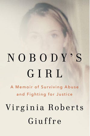 Book cover of “Nobody’s Girl,” Virginia Giuffre’s memoir about surviving abuse and fighting for justice, with a soft-focus photo of her younger self in the background.