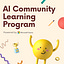AI Community Learning Program