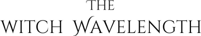 The Witch Wavelength