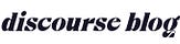 Discourse Blog