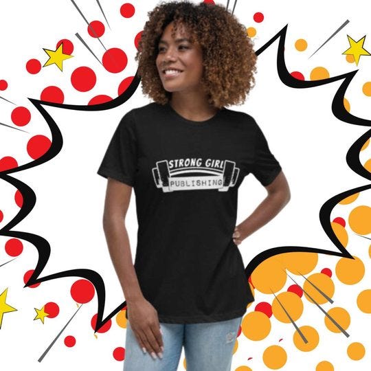 strong girl publishing tshirt strong girl publishing tshirt