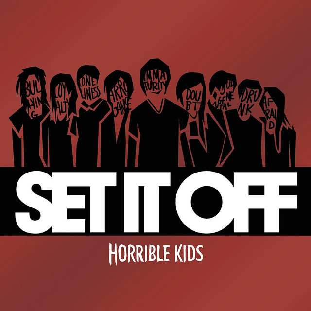 Horrible Kids - Album by Set It Off | Spotify