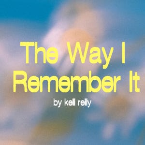 The Way I Remember It