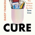 ART CURE: The Science of How the Arts Save Lives (book review)