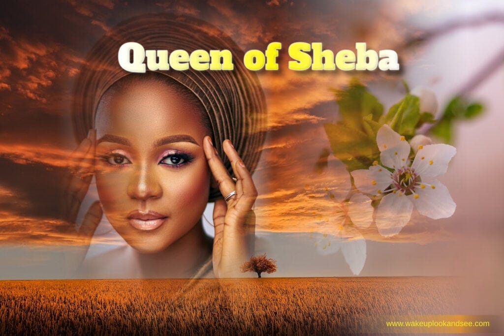 Queen of Sheba Queen of Sheba