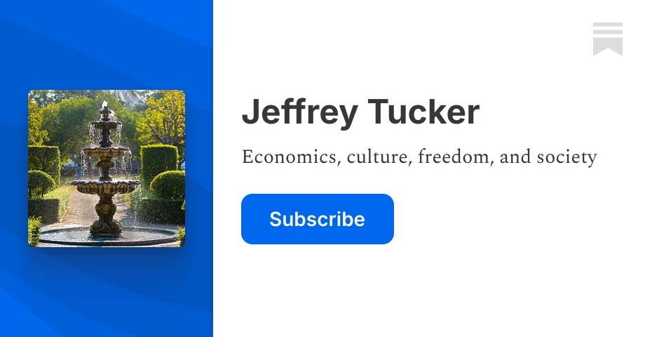 Jeffrey Tucker | Substack