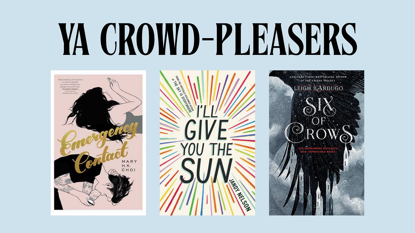 YA Crowd-Pleasers: Emergency Contact, I'll Give You the Sun, Six of Crows