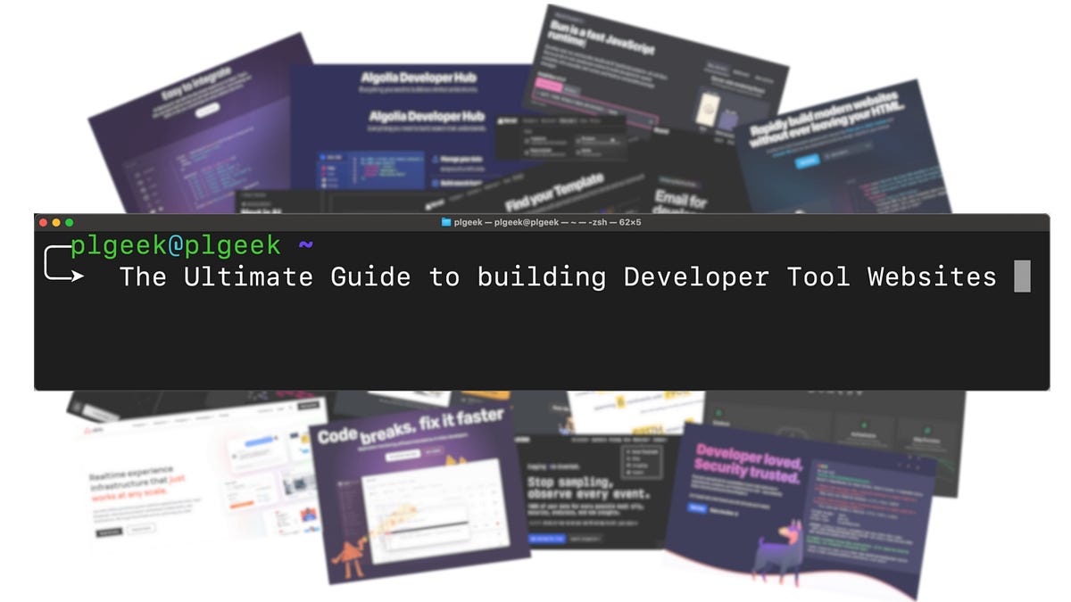 The Ultimate Guide to building Developer Tool Websites