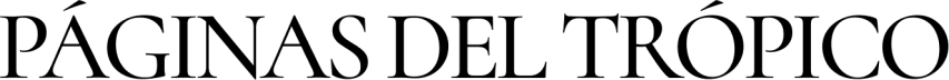 Páginas del Trópico
