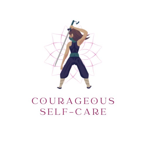 Courageous Self-Care