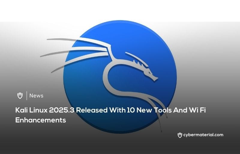 Kali Linux 2025.3 Released With 10 Tools - CyberMaterial