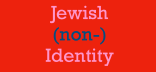 Jewish (Non-)Identity