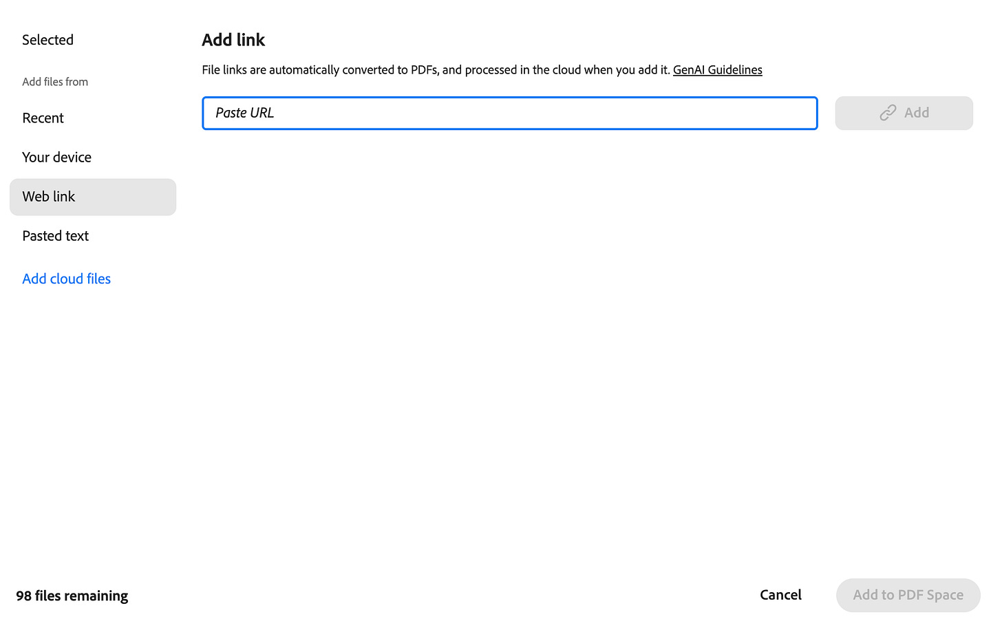 Screenshot of Adobe Acrobat’s “Add link” panel for a PDF Space. The Web link option is selected, showing a “Paste URL” field with a note that file links are automatically converted to PDFs and processed in the cloud. Options for Recent files, device uploads, pasted text, and cloud files appear in the sidebar, with an inactive “Add to PDF Space” button at the bottom.
