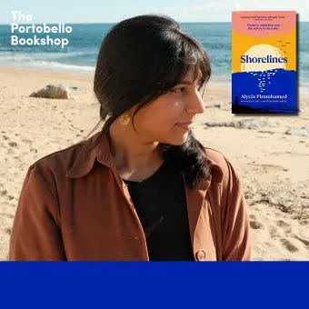 Alycia Pirmohamed - Shorelines at The Portobello Bookshop Alycia Pirmohamed - Shorelines at The Portobello Bookshop