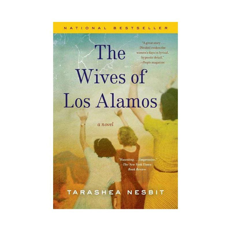 The Wives of Los Alamos - by  Tarashea Nesbit (Paperback), 1 of 2