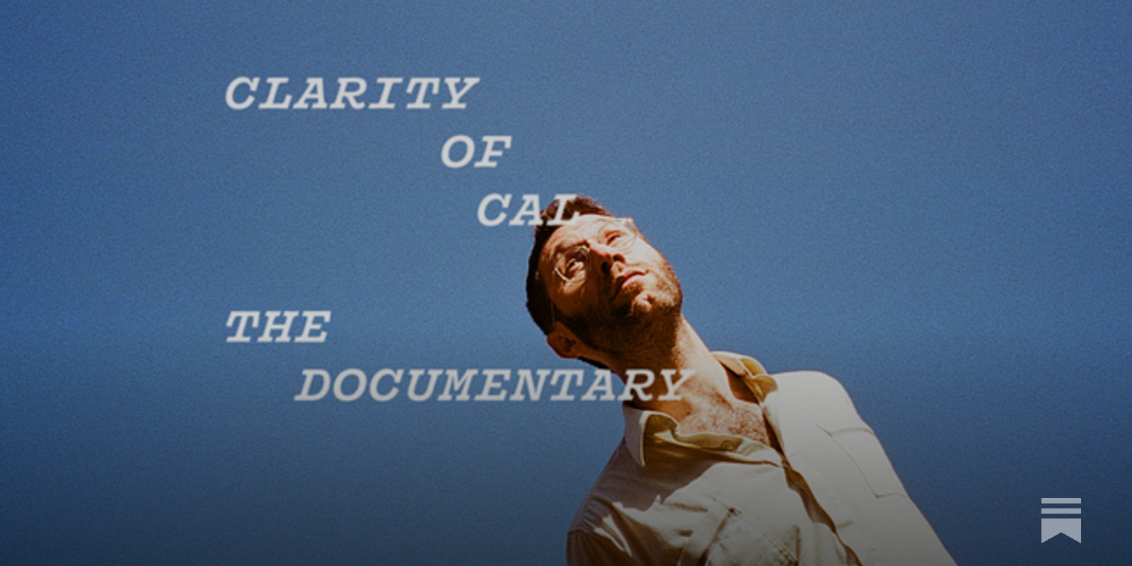 Clarity of Cal: The Documentary - Vulf