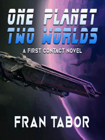One Planet Two Worlds