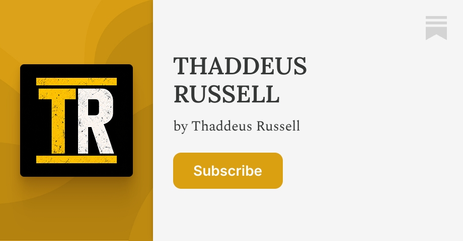 Thaddeus Russell | Substack