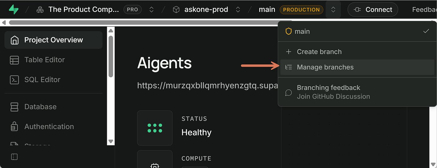 Go to a new Supabase project, click “Manage branches” Go to a new Supabase project, click “Manage branches”