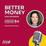 Money Explained by the MAIAs