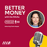 Money Explained by the MAIAs