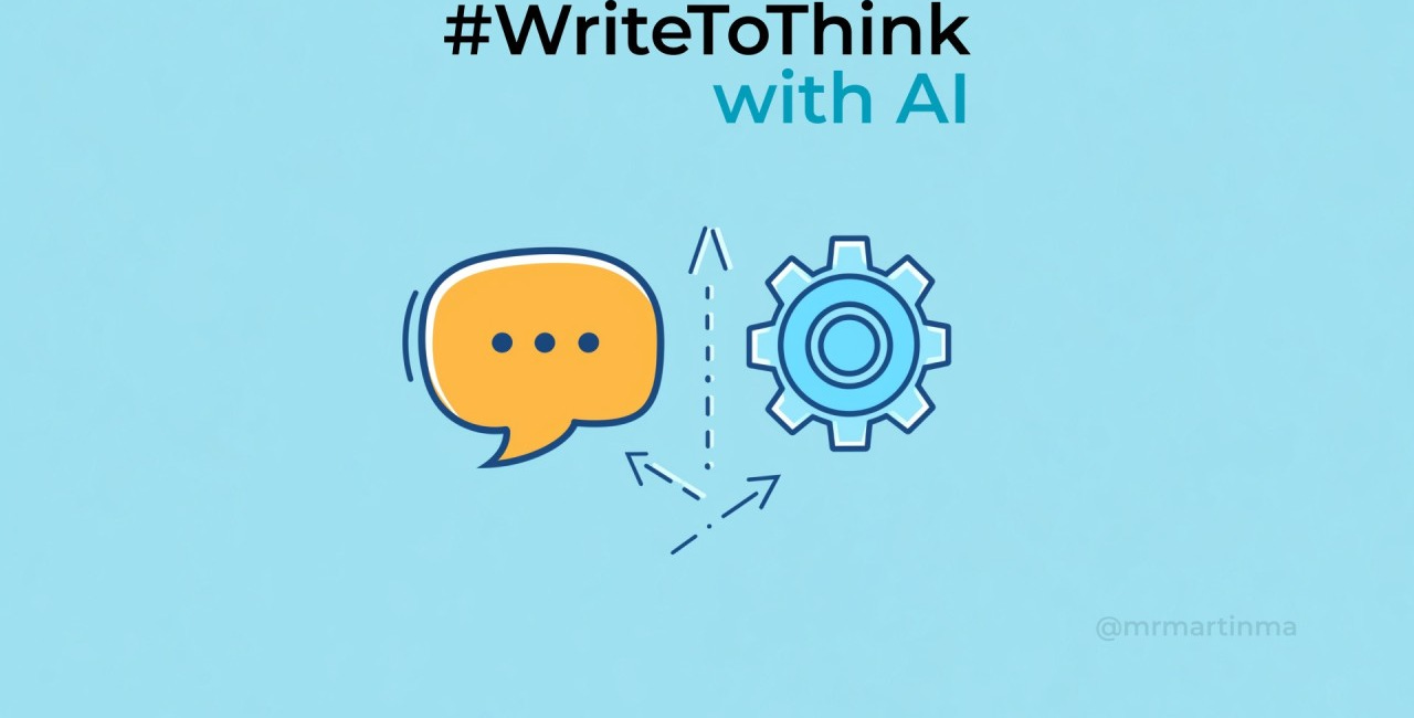 Write to Think - Why I Write Even More In the AI Era