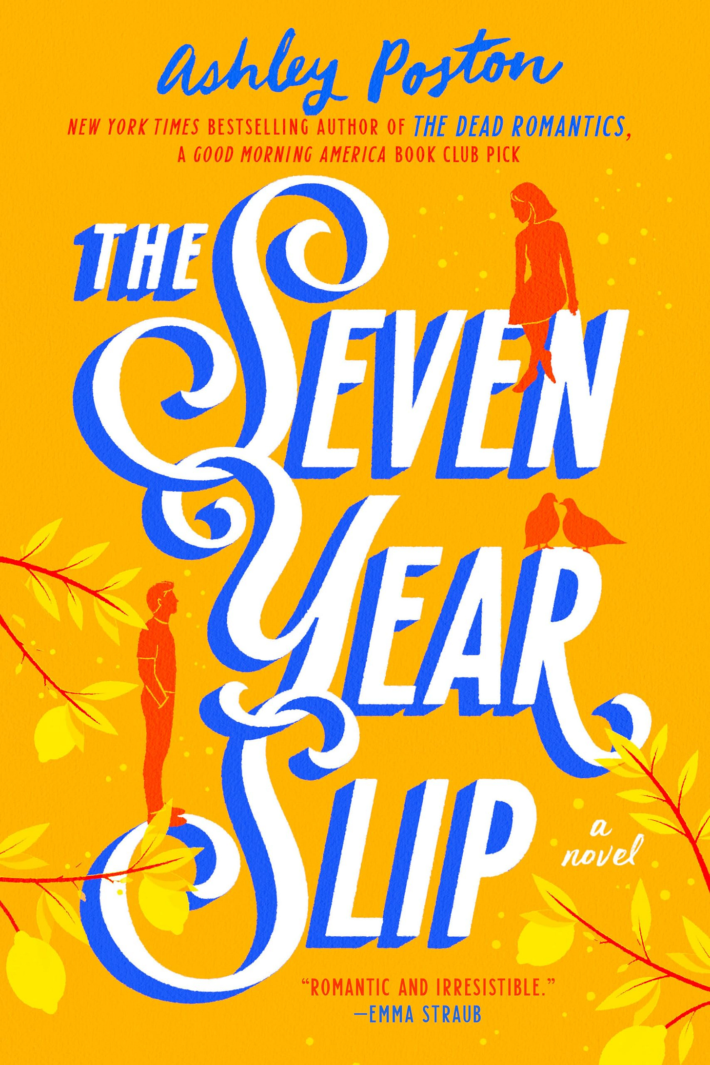 The Seven Year Slip [Book]