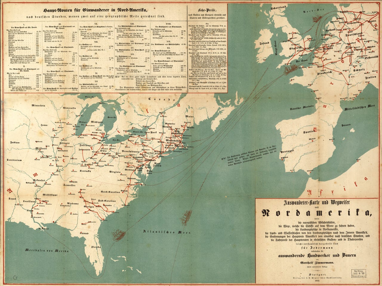 “Auswanderer-Karte und Wegweiser nach Nordamerika,” published in 1853 in Stuttgart, by Gotthelf Zimmermann. With detailed routes and pricing, this map served as an emigrant guide catering to disillusioned Germans following the failed revolutions of 1848-49.