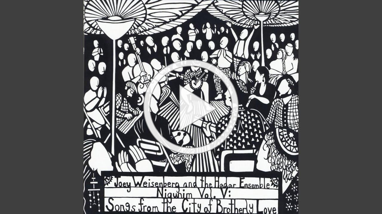 L'chu N'ran'na - Joey Weisenberg and Hadar Ensemble