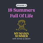 My Mama Summer