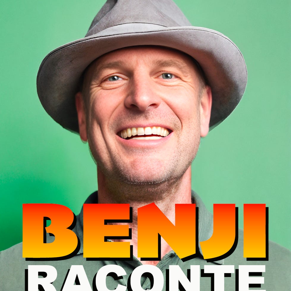 La Newsletter de Benji Raconte