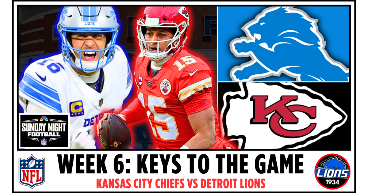 NFL Week 6: Detroit Lions Keys To The Game Vs. Kansas City Chiefs