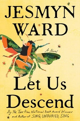 Let Us Descend: A Novel By Jesmyn Ward Cover Image