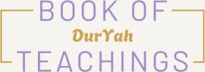 DurYah's Book of Teachings