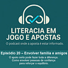 LITERACIA EM JOGO E APOSTAS
