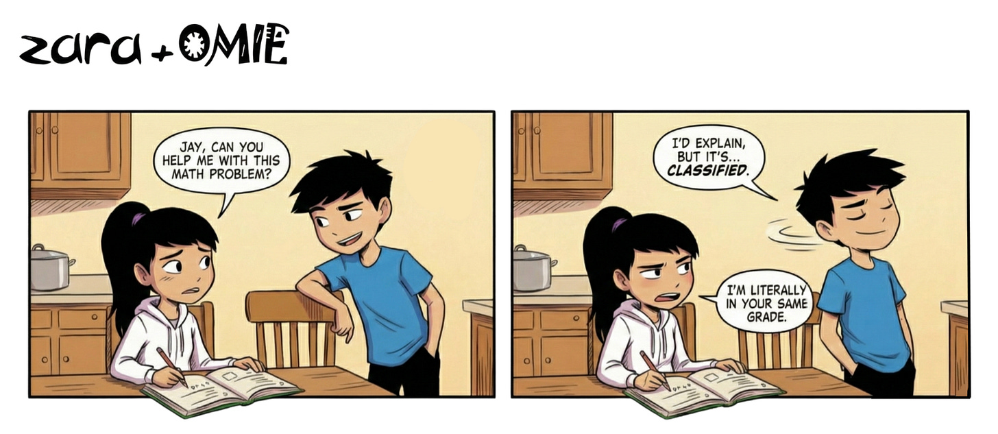 Zara asks Jay for math help; he calls the problem “classified,” and she looks unimpressed.
