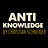Anti-Knowledge by Christian Schneider