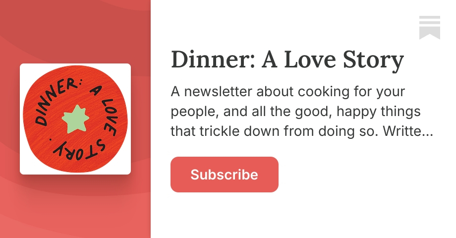 Dinner: A Love Story | Jenny Rosenstrach | Substack