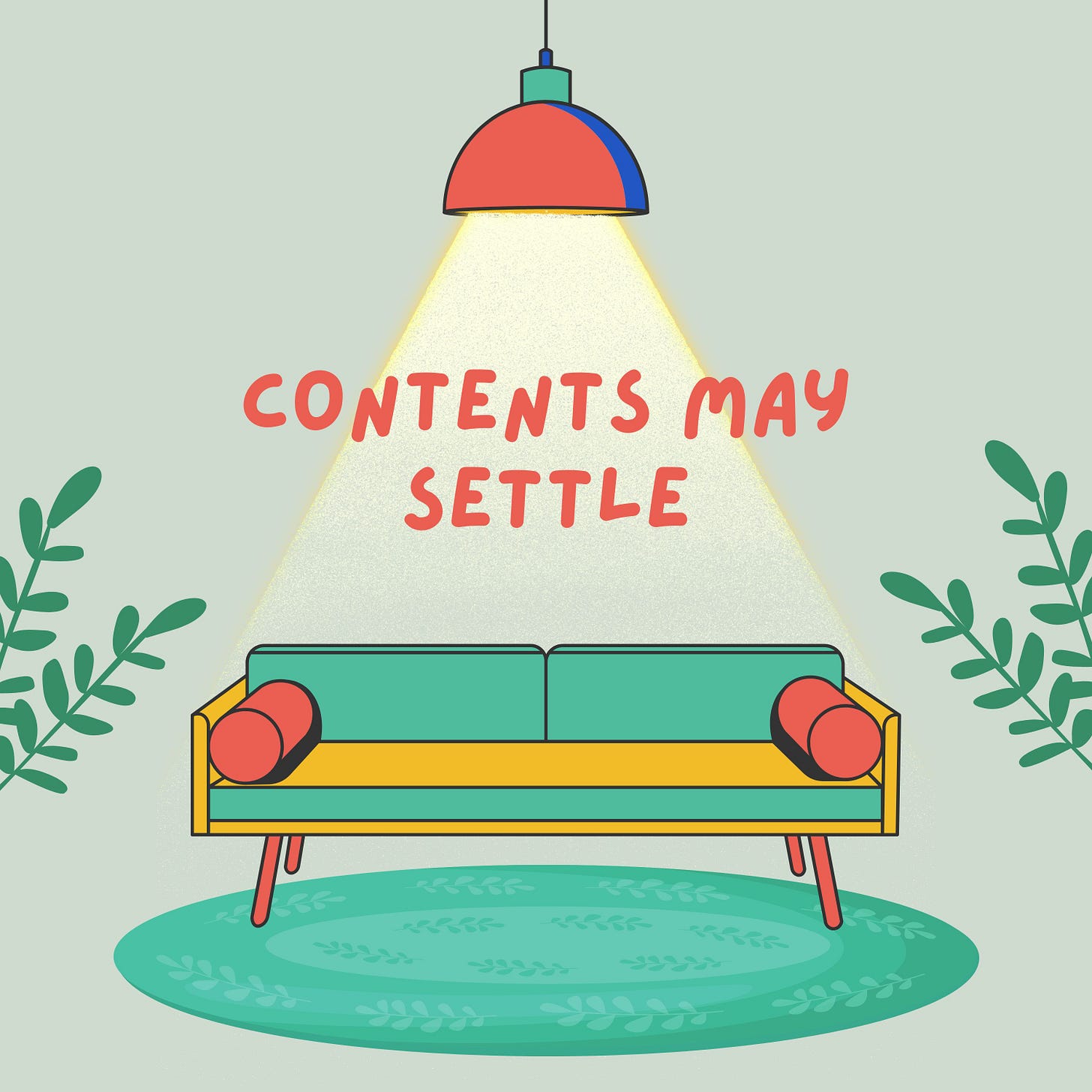 Green and yellow couch with organge bolsters on an oval green rug. Green leaved plants are on either side. Above, a yellow beam from an orange lamp illuminates the podcast's title, Contents May Settle.
