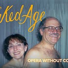 Naked Age: Opera Without Costume
