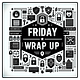 Friday Wrap Up