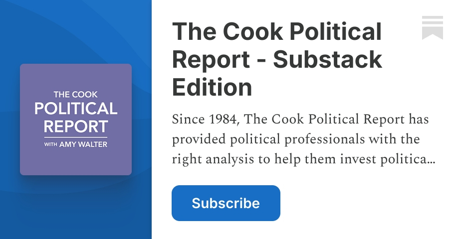 The Cook Political Report - Substack Edition | Substack