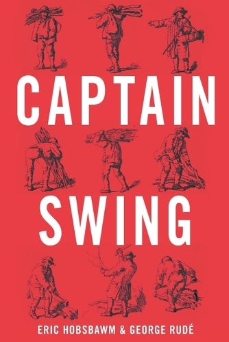Captain Swing by Eric Hobsbawm, George Rude | Waterstones Captain Swing by Eric Hobsbawm, George Rude | Waterstones