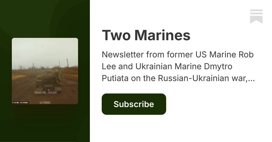 Two Marines | Rob Lee | Substack