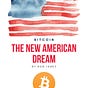 Bitcoin:The New American Dream's avatar