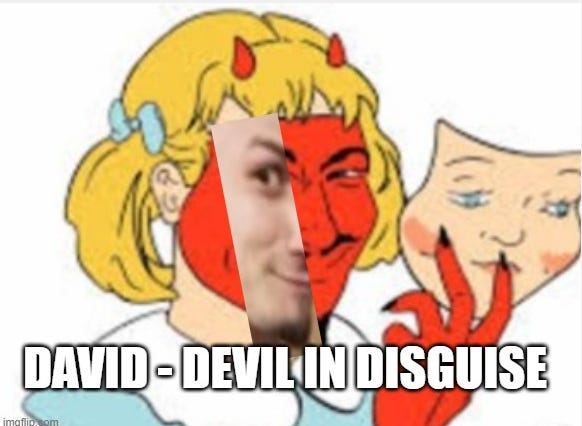 Devil in Disguise - Divisive David's Hit List 