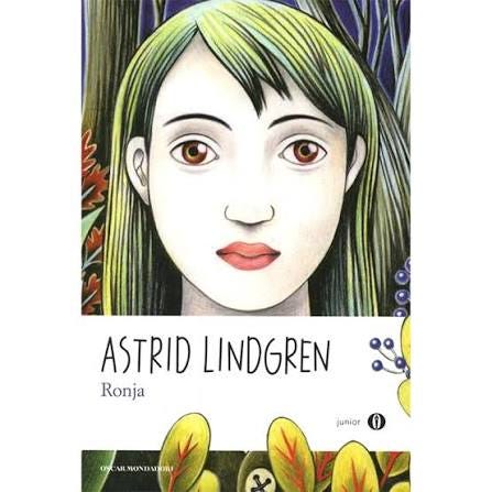 Ronja di Astrid Lindgren, tradotto da Mona Attmark Fantoni e revisionato da Isabella Fanti, Mondadori (2018) Ronja di Astrid Lindgren, tradotto da Mona Attmark Fantoni e revisionato da Isabella Fanti, Mondadori (2018)